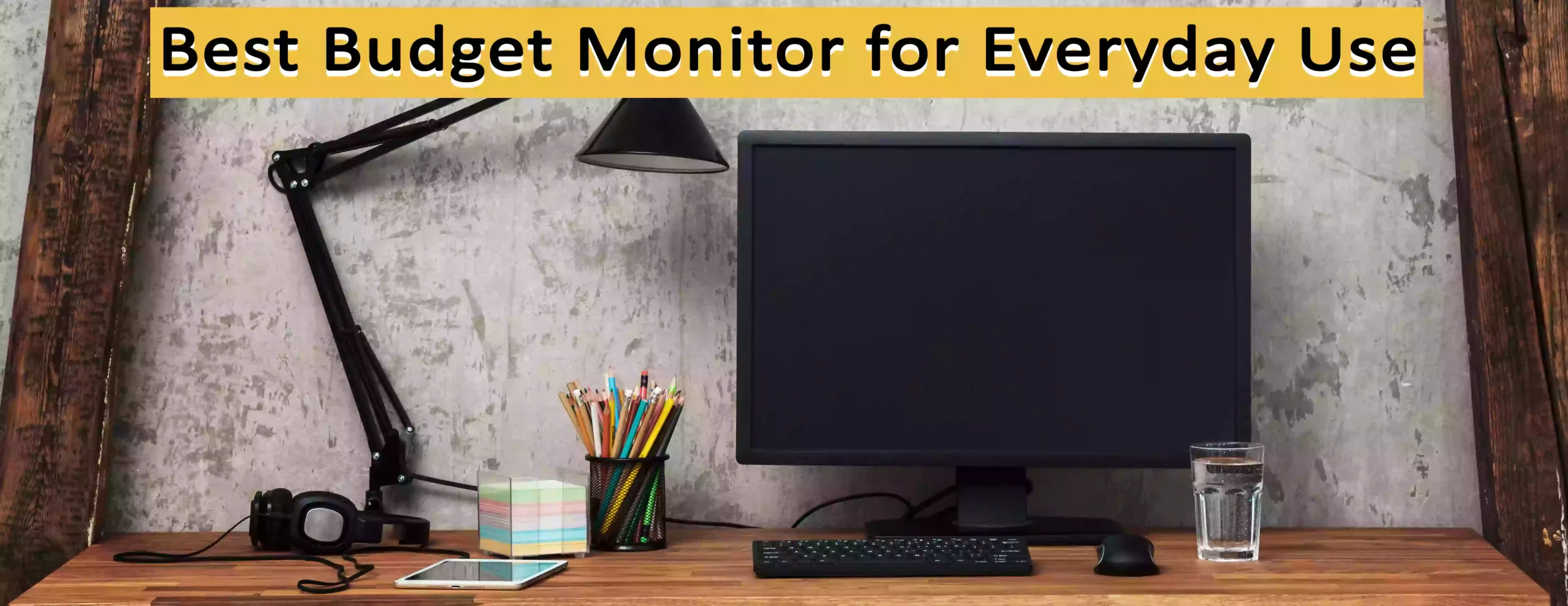 Best Budget Monitor