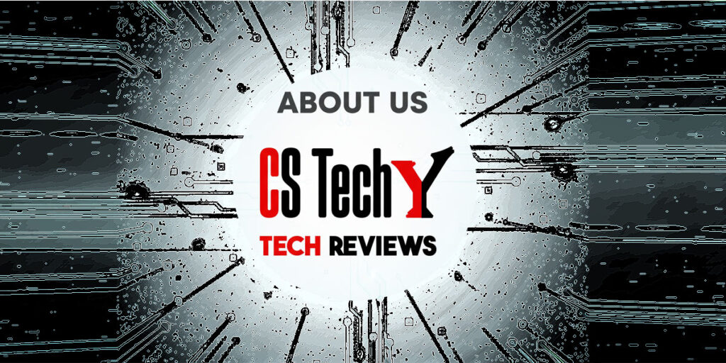 CSTechy Tech Reviews