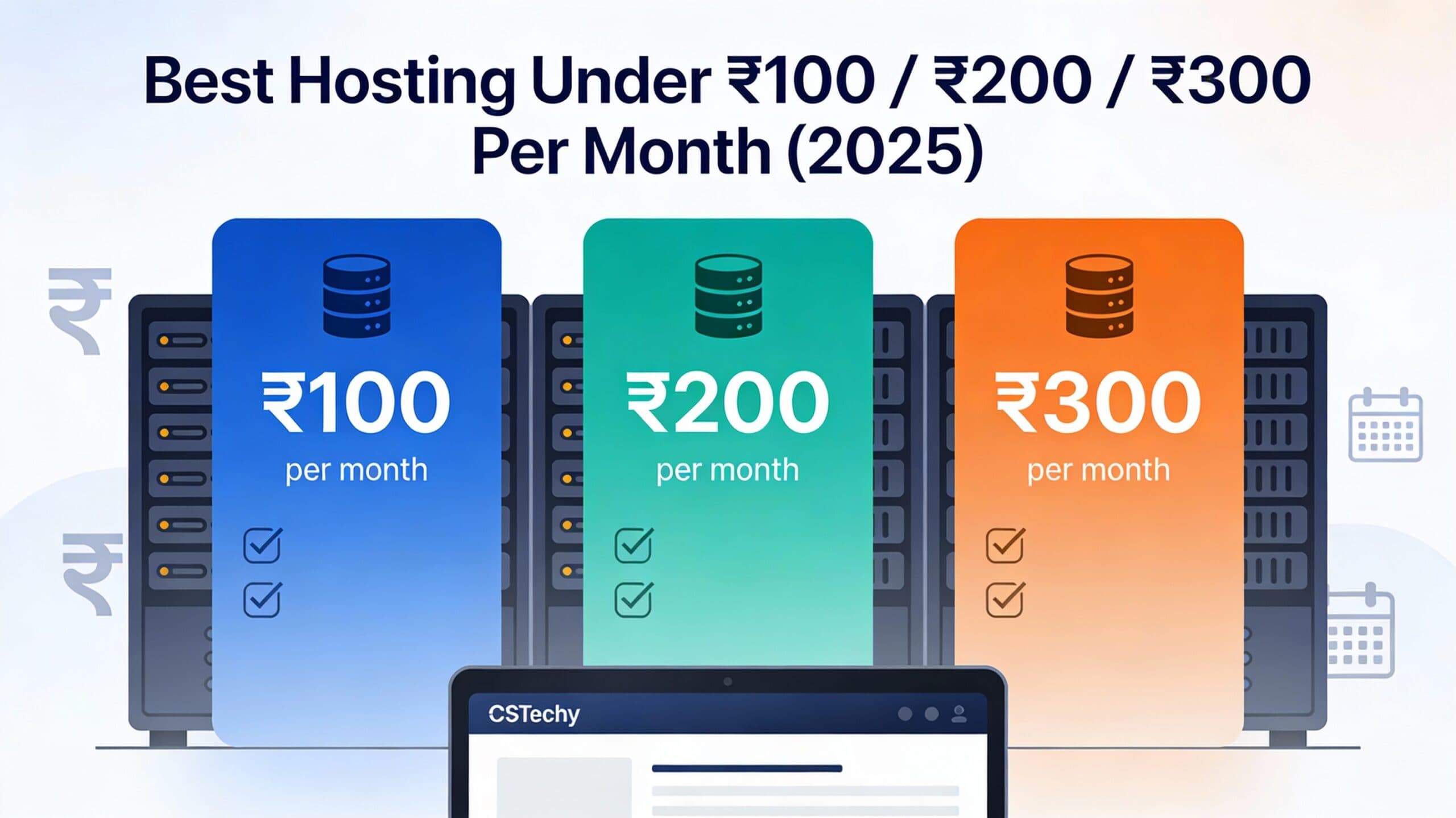Best Hosting Under 300 Rupees Monthly CS Techy Picks